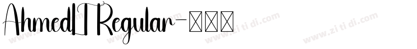 AhmedLT Regular字体转换
